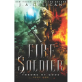 Fire Soldier: An Epic Enemies-to-Allies Fantasy