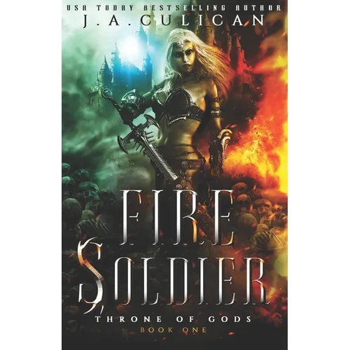 Fire Soldier: An Epic Enemies-to-Allies Fantasy