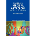 A Handbook of Medical Astrology