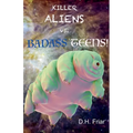 Killer Aliens vs. Badass Teens!