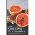 Meded101 Guide to Drug Food Interactions