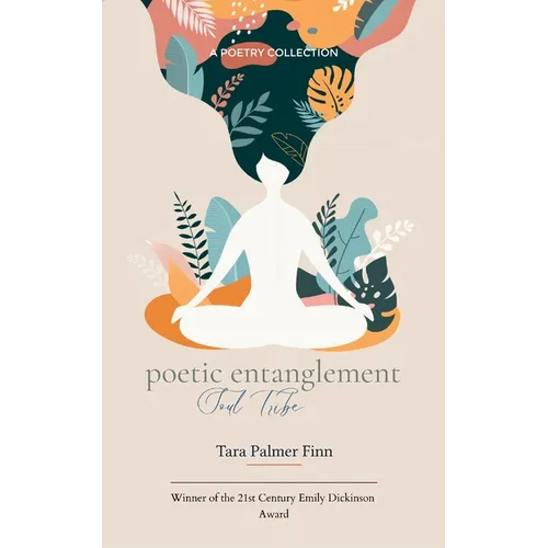 Poetic Entaglement Soul Tribe