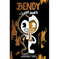The Lost Ones: An Afk Novel (Bendy #2): Volume 2