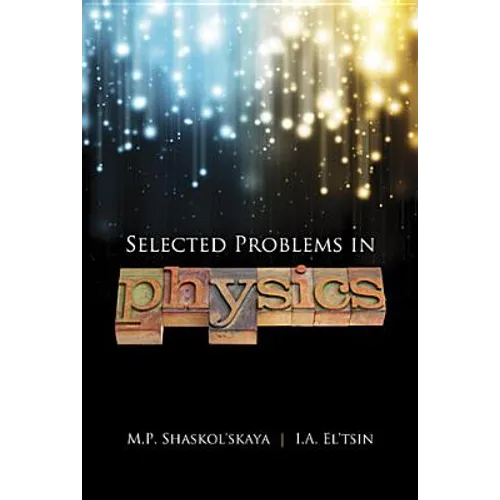 Selected Problems in Physics with Answers