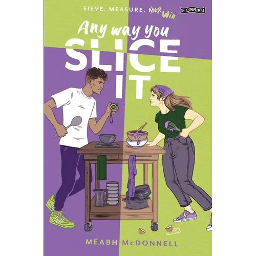 Any Way You Slice It