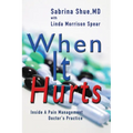 When It Hurts: Inside a Pain Management Doctor's Practice