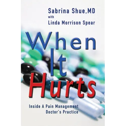 When It Hurts: Inside a Pain Management Doctor's Practice