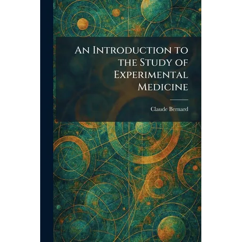 An Introduction to the Study of Experimental Medicine