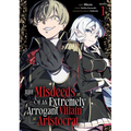 The Misdeeds of an Extremely Arrogant Villain Aristocrat (Manga) Vol. 1