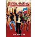 Through the Eyes of Rebel Women: The Young Lords, 1969-1976