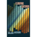 Leaving Saturn: Poems