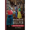 Both Sides of the Bullpen: Navajo Trade and Posts