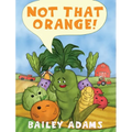 Not That Orange!