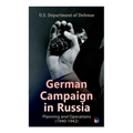 German Campaign in Russia: Planning and Operations (1940-1942): WW2: Strategic & Operational Planning: Directive Barbarossa, The Initial Operations, G
