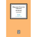 Orange County, Virginia FAMILIES, Volume #2