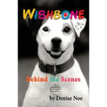 Wishbone - Behind the Scenes