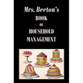 Mrs. Beeton's Book of Household Management