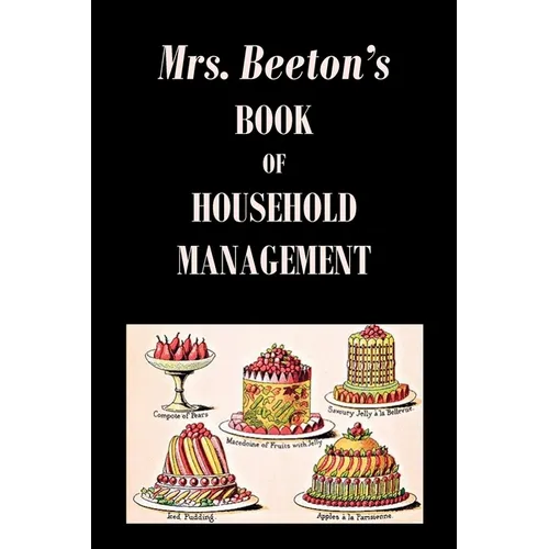 Mrs. Beeton's Book of Household Management