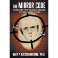 The Mirror Code: Breaking the Zodiac Killer Cipher Codes
