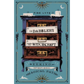 The Dabbler's Guide to Witchcraft: Seeking an Intentional Magical Path