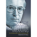 Viktor Frankl's Search for Meaning: An Emblematic 20th-Century Life