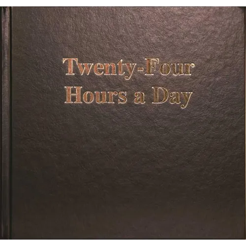 Twenty-Four Hours a Day Larger Print
