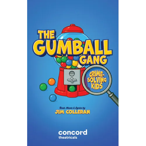 The Gumball Gang: Crime-Solving Kids