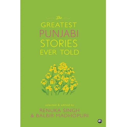 The Greatest Punjabi Stories Ever Told