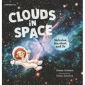Clouds in Space: Nebulae, Stardust, and Us