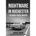 Nightmare in Rochester: The Double-Initial Murders