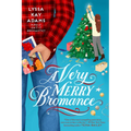 A Very Merry Bromance