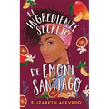 Ingrediente Secreto de Emoni Santiago, El