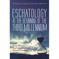 Eschatology at the Beginning of the Third Millennium