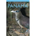 A Bird-Finding Guide to Panama