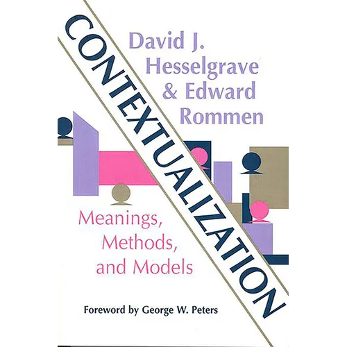 Contextualization: Meanings, Methods and Models