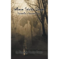 Where Spirits Linger: Huntsville's Haunted Past