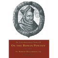 De Controversiis Tomus II: On the Roman Pontiff