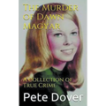 The Murder of Dawn Magyar