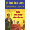 Hot Cash, Cold Clews