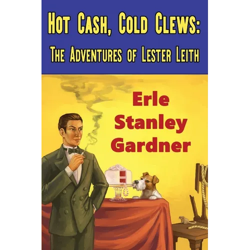 Hot Cash, Cold Clews