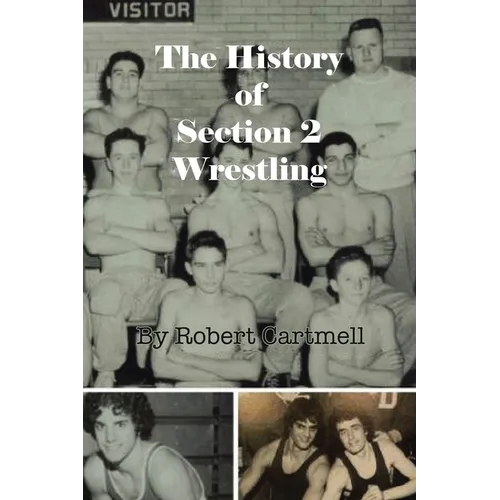 The History of Section 2 Wrestling