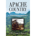 Apache Country: A Cambodian Odyssey