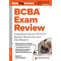 Bcba(r) Exam Review: Comprehensive Review, Plus 370 Questions Based on the Latest Exam Blueprint