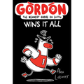 Gordon Wins It All: Volume 3