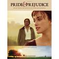 Pride and Prejudice Music from the Motion Picture Soundtrack - Pride and Prejudice Sheet Music Book with 12 Pieces for Piano Solo