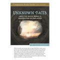 Unknown Facts About the Death, Burial, and Resurrection of Jesus Christ Study Guide