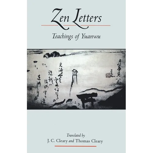 Zen Letters: Teachings of Yuanwu