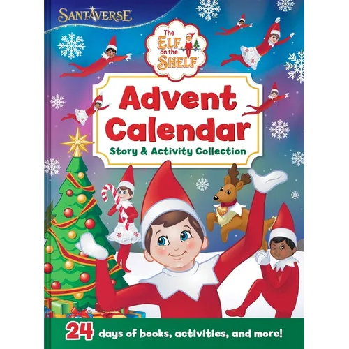 The Elf on the Shelf: Advent Calendar Story & Activity Collection
