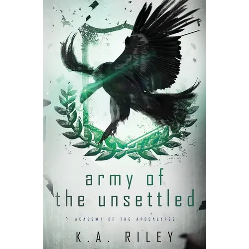 Army of the Unsettled: A Dystopian Novel