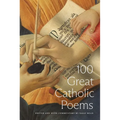 100 Great Catholic Poems